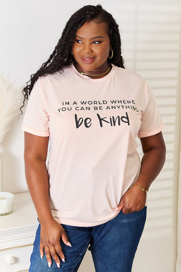 Be Kind T-Shirt - Love Slogan Cuffed Short Sleeve Tee | Inspirational Casual Top for Women