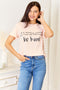 Be Kind T-Shirt - Love Slogan Cuffed Short Sleeve Tee | Inspirational Casual Top for Women