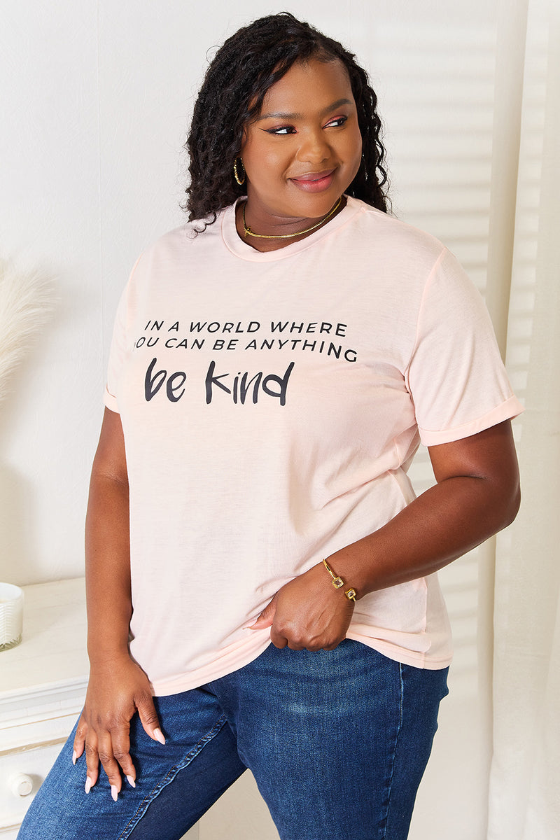 Be Kind T-Shirt - Love Slogan Cuffed Short Sleeve Tee | Inspirational Casual Top for Women